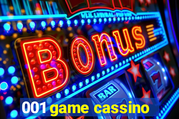 001 game cassino
